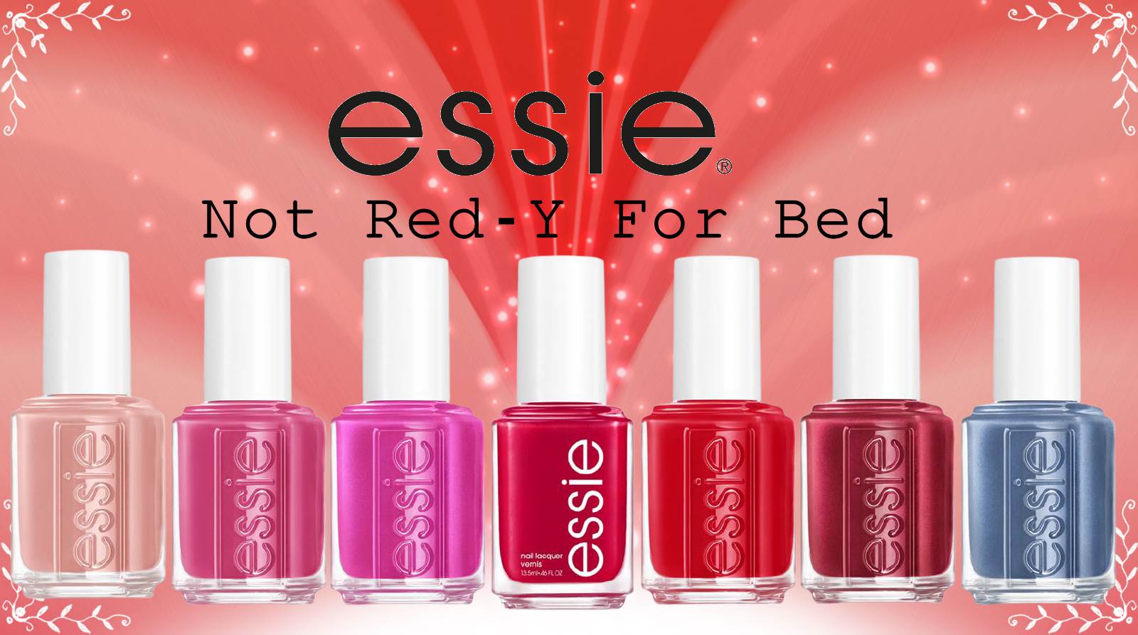 Essie Not Red-y For Bed Collection Review & Images – Essie Nail Polish | Nagellacke