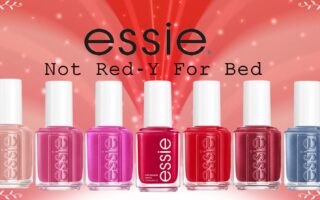 Essie Not Red-y For Bed Collection Review & Images – Essie Nail Polish
