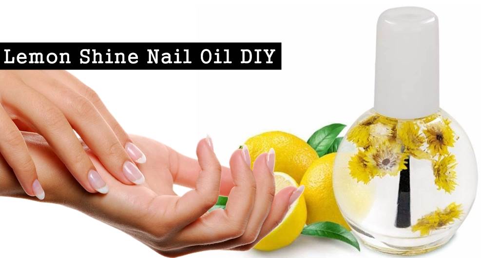 Lemon Shine Nail Oil DIY – Homemade Lemon Nail Oil For Shiny Nails