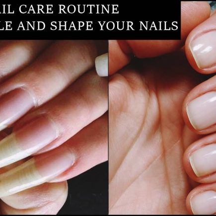 NAIL CARE ROUTINE + HOW TO FILE AND SHAPE YOUR NAILS