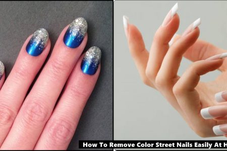 How To Remove Color Street Nails Easily At Home